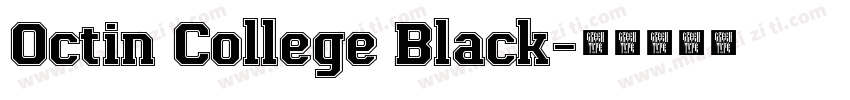 Octin College Black字体转换